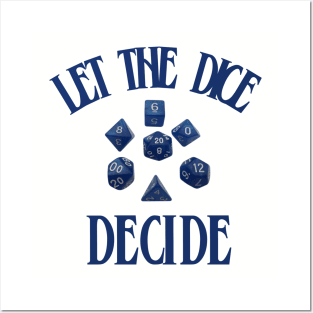 Let the Dice Decide Posters and Art